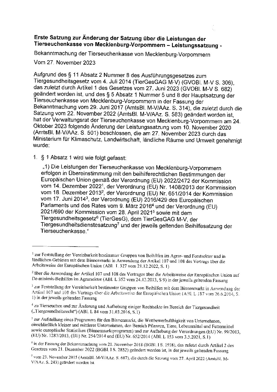 Erste Satzung zur Änderung der Leistungssatzung